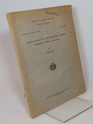 Item #156759 Migration to the Seattle Labor Market Area, 1940-1942 (U. of Washington Publications...