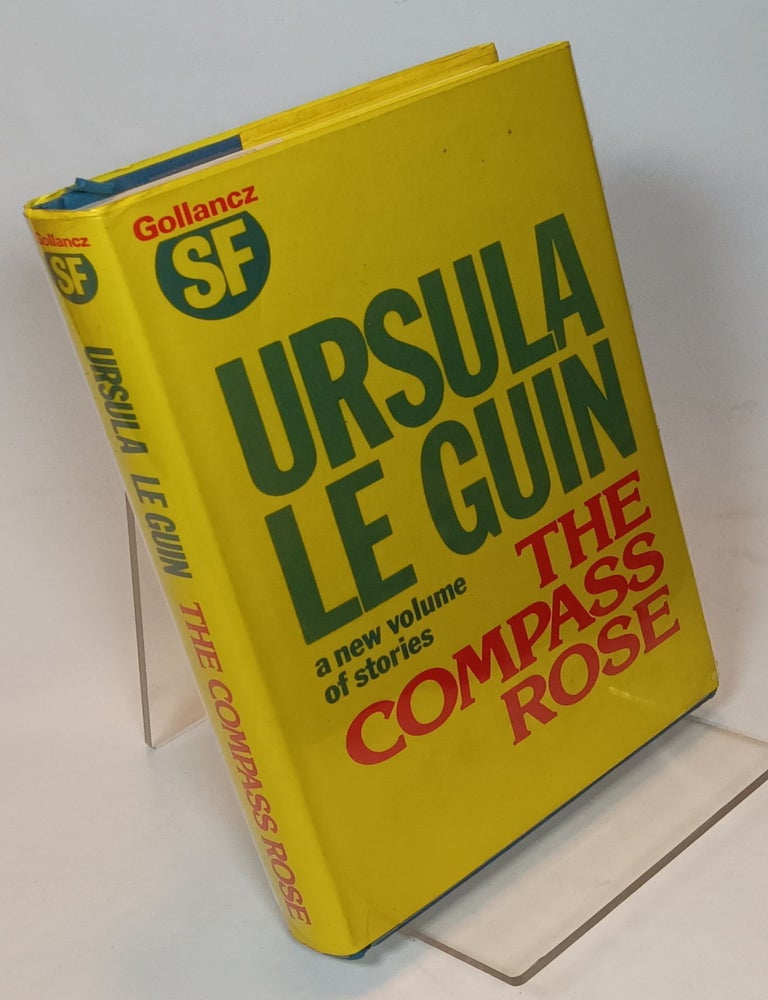 Item #159803 The Compass Rose. Ursula K. LE GUIN.