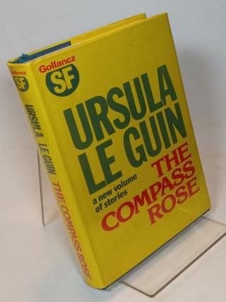 The Compass Rose. Ursula K. LE GUIN.