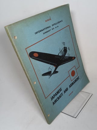 Item #160470 Japanese Aircraft and Armament: Informational Intelligence Summary No. 43-26 April,...