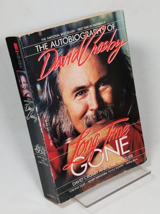 Item #160904 The Autobiography of David Crosby. David CROSBY, Carl GOTTLIEB