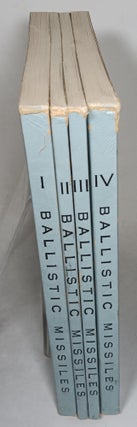 Item #161434 Ballistic Missiles (complete in four volumes) Vol. I Revision I, Volume II Revision...