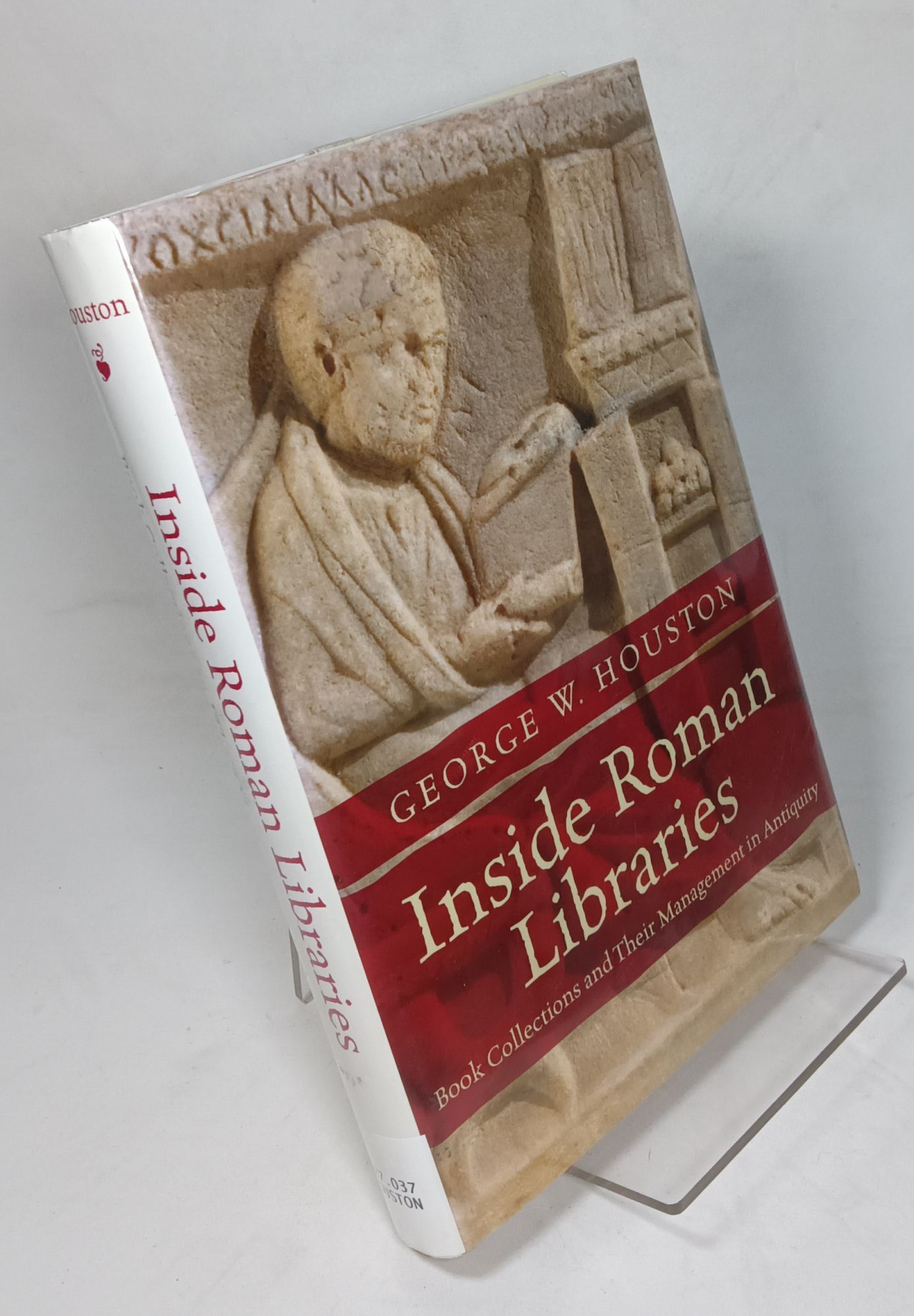 Inside Roman Libraries: Book Collections and Their Management in ...