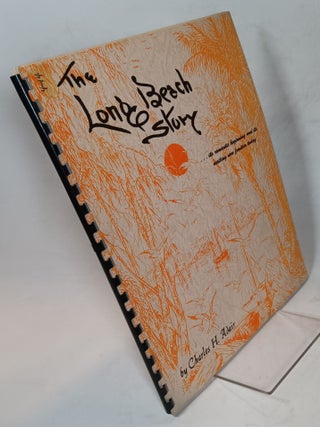 Item #162919 The Long Beach Story. Charles H. ADAIR