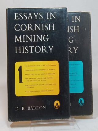 Item #163872 Essays in Cornish Mining History; in Two Volumes. D. B. BARTON