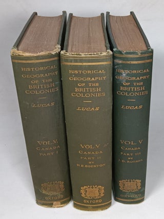 Item #163956 A Historical Geography of the British Colonies, in Three Volumes (Canada, pts....