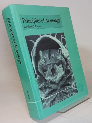 Item #164516 Principles of Acarology. Gwilym O. EVANS
