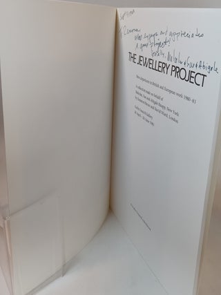 The Jewellery Project: New departures in British and European Work, 1980-83: A Collection made on the behalf of Malcolm, Sue and Abigale Knapp, New York