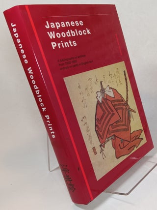 Item #165461 Japanese Woodblock Prints: A bibliography of writings from 1822-1993. William GREEN,...