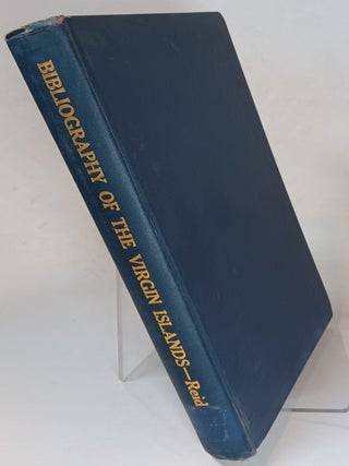 Item #165483 Bibliography of the Virgin Islands of the United States. Charles F. REID, Florence...