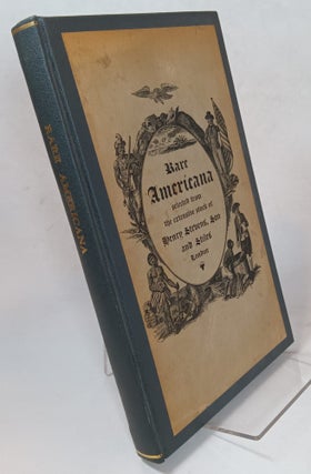 Item #165528 Rare Americana: A Catalogue of Historical and Geographical Books & Pamphlets...