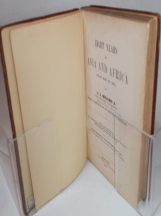 Eight Years in Asia and Africa from 1846 to 1855