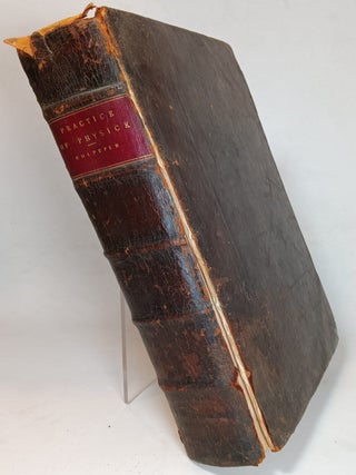 Item #165945 The Practice of Physick in Seventeen several Books… Being chiefly a Translation of...