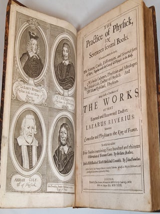 The Practice of Physick in Seventeen several Books… Being chiefly a Translation of the Works of that Learned and Renowned Doctor, Lazarus Riverius