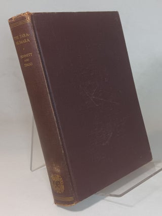 Item #166612 The Tarahumara: An Indian Tribe of Northern Mexico. Wendell C. BENNETT, Robert M. Zingg