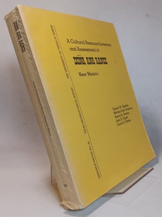 Item #166940 A Cultural Resource Inventory and Assessment of Doña Ana Range, New Mexico (3 Parts...