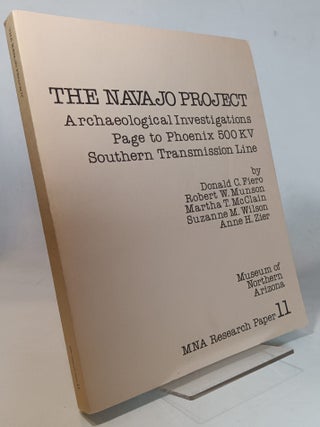 Item #167217 The Navajo Project: Archaeological Investigations, Page to Phoenix 500 KV, Southern...