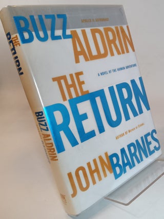 Item #167777 The Return. Buzz ALDRIN, John BARNES