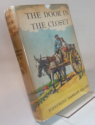 Item #168103 The Door in the Closet. Josephine Daskam BACON
