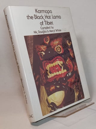 Karmapa: The Black Hat Lama of Tibet. Nik DOUGLAS, Meryl White.