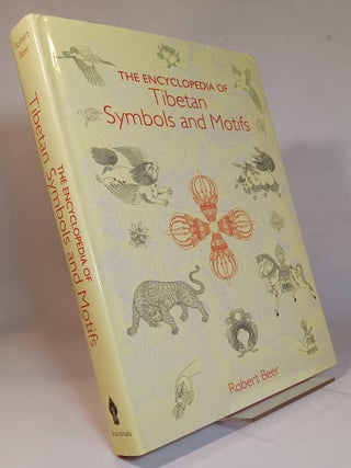 Item #168424 The Encyclopedia of Tibetan Symbols and Motifs. Robert BEER