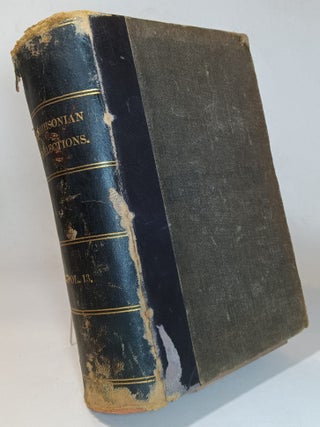 Item #168735 Smithsonian Miscellaneous Collections. Vol. XIII (containing ten Bulletins of the...