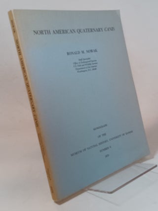 Item #74730 North American Quaternary Canis. NOWAK, Ronald M