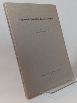 Item #74761 A Systematic Study of Japanese Chiroptera. YOSHIYUKI, Mizuko