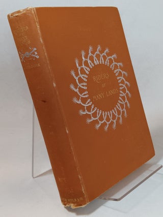 Item #75077 Riders of Many Lands illustrated by Drawings of Fredrick Remington and from...
