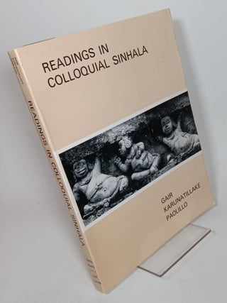 Item #76282 Readings in Colloquial Sinhala. GAIR, James W