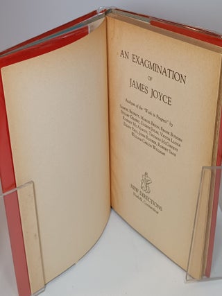 An Exagmination of James Joyce Analyses of the "Work in Progress"