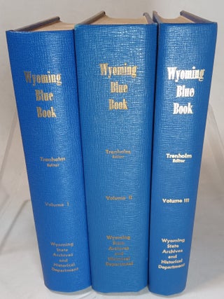 Item #86719 Wyoming Blue Book in three volumes. TRENHOLM, Virginia Cole