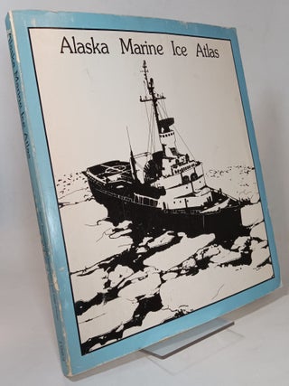 Item #88068 Alaska Marine Ice Atlas. LABELLE, Joseph C