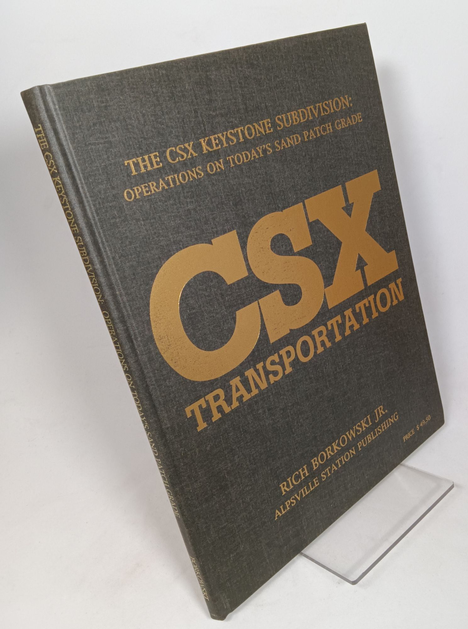CSX Transportation; The CSX Keystone Subdivision: Operations on Today's ...