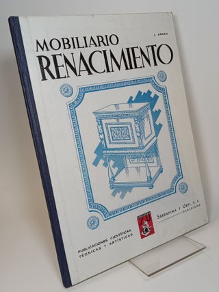 Item #92026 Mobiliario Renacimiento, 24 laminas con detalles de construccion y medidas. J. ARNAU