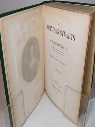 Les Derniers Stuarts a Saint-Germain en Laye (In Two Volumes; Tome Premier & Tome Deuxieme)