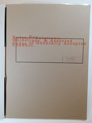 Rules, Regulations, Guidelines, & Assorted Codes of generally Accepted Conduct