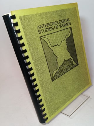 Item #96731 Anthropological Studies of Women: Anthropology C353 & Women's Studies C353. Sue_Ellen...