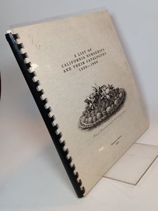 Item #98066 A List of California Nurseries and Their Catalogues. Thomas A. BROWN