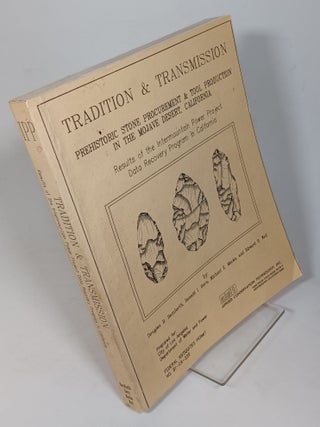 Item #99296 Tradition and Transmission, Prehistoric Stone Procurement and Tool Production in the...