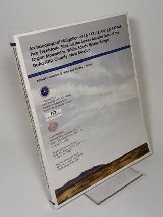 Item #99555 Archaeological Mitigation at LA 147118 and LA 147144, Two Prehistoric Sites on the...